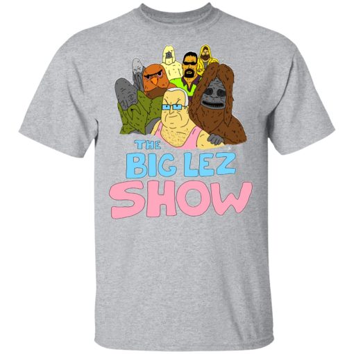 The Big Lez Show T-Shirts, Hoodies, Long Sleeve 6