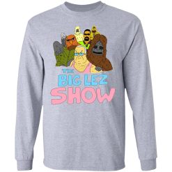 The Big Lez Show T-Shirts, Hoodies, Long Sleeve 36