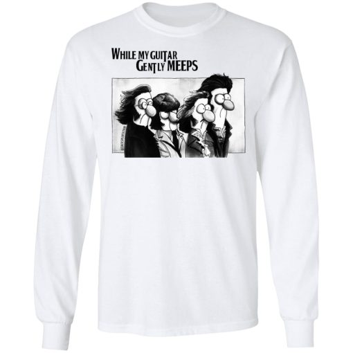 While My Guitar Gently Meeps Guitar Lovers T-Shirts, Hoodies, Long Sleeve 15