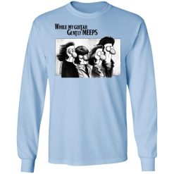 While My Guitar Gently Meeps Guitar Lovers T-Shirts, Hoodies, Long Sleeve 39