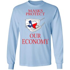 Masks Protect Our Economy T-Shirts, Hoodies, Long Sleeve 40