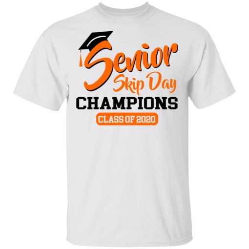 Senior Skip Day Champions Class Of 2020 T-Shirts, Hoodies, Long Sleeve 3