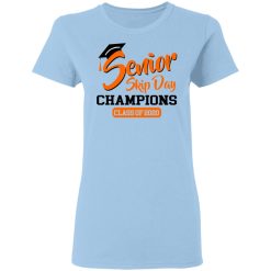 Senior Skip Day Champions Class Of 2020 T-Shirts, Hoodies, Long Sleeve 29