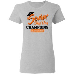 Senior Skip Day Champions Class Of 2020 T-Shirts, Hoodies, Long Sleeve 33
