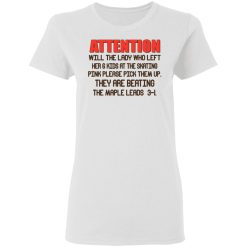 Attention Will The Lady Who Left Her 6 Kids At The Skating T-Shirts, Hoodies, Long Sleeve 31