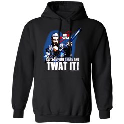 Red Dwarf Let's Get Out There And Twat It T-Shirts, Hoodies, Long Sleeve 43