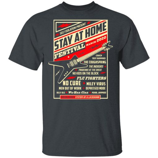 Quarantine Social Distancing Stay Home Festival 2020 T-Shirts, Hoodies, Long Sleeve 3