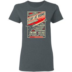 Quarantine Social Distancing Stay Home Festival 2020 T-Shirts, Hoodies, Long Sleeve 35