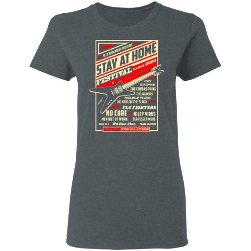 Quarantine Social Distancing Stay Home Festival 2020 T-Shirts, Hoodies, Long Sleeve 11