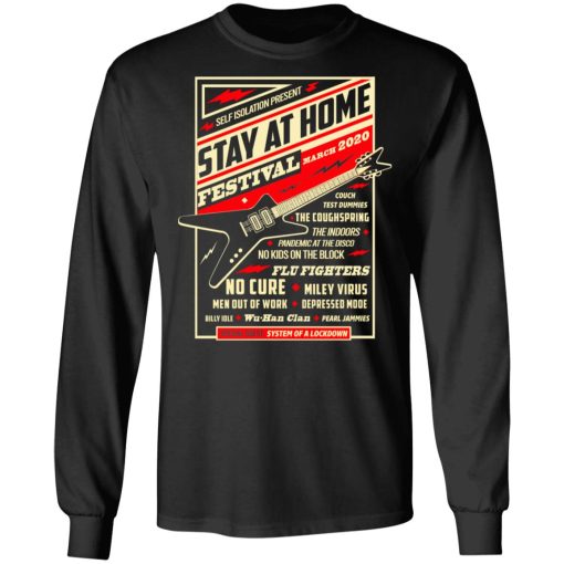 Quarantine Social Distancing Stay Home Festival 2020 T-Shirts, Hoodies, Long Sleeve 17