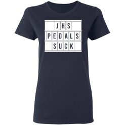 JHS Pedals Suck T-Shirts, Hoodies, Long Sleeve 37