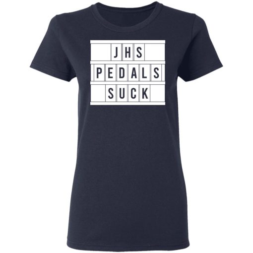 JHS Pedals Suck T-Shirts, Hoodies, Long Sleeve 13