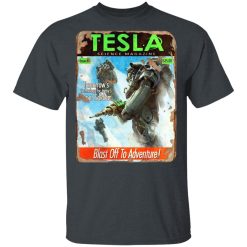 Tesla Science Magazine Blast Off To Adventure T-Shirts, Hoodies, Long Sleeve 27