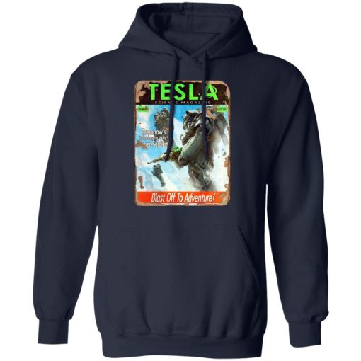 Tesla Science Magazine Blast Off To Adventure T-Shirts, Hoodies, Long Sleeve 21