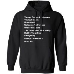 Young Broke Infamous Young Sinatra Undeniable Welcome To Forever Under Pressure T-Shirts, Hoodies, Long Sleeve 43