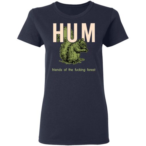 Hum Friends Of The Fucking Forest T-Shirts, Hoodies, Long Sleeve 14