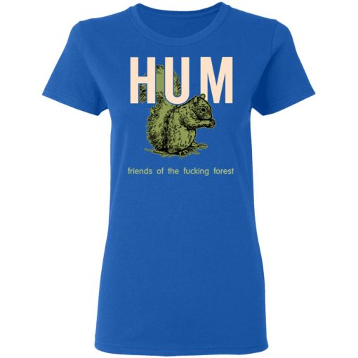 Hum Friends Of The Fucking Forest T-Shirts, Hoodies, Long Sleeve 15