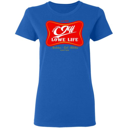 Sloppy Hoes Jeff Lowe Life Est 2020 T-Shirts, Hoodies, Long Sleeve 16