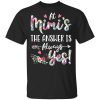 At Mimi's The Answer Is Always Yes Floral Mother's Day Gift T-Shirt