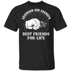 Autism Grandson And Grandpa Best Friends For Life Autism Awareness T-Shirt