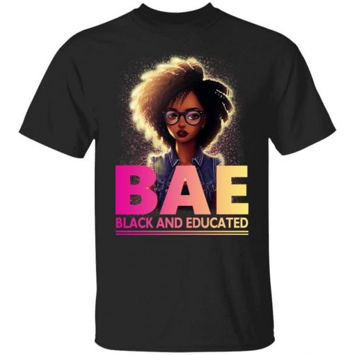 BAE Black And Educated T-Shirt