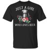 Beer Lovers Just A Girl Who Loves Beer T-Shirt