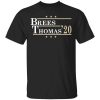 Brees Thomas 2020 President T-Shirt