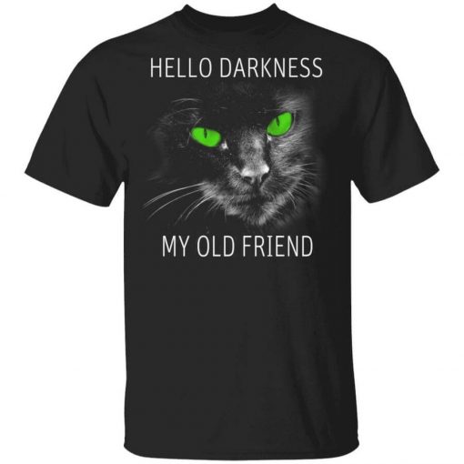 Cat Lovers Hello Darkness My Old Friend T-Shirt