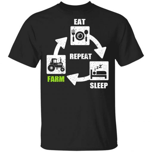 Eat Sleep Farm Repeat Farming T-Shirt