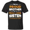 I Am A Proud Brother Of A Freaking Awesome Sister T-Shirt