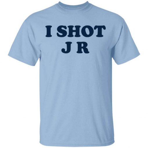 I Shot J R T-Shirt