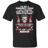 I'm Not A Perfect Man Love Freedom Drink Beer Born In October T-Shirt