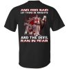 Knights Templar And God Said Let There Be Knights And The Devil Ran In Fear T-Shirt
