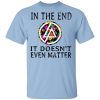 Linkin Park In The End It Doesn’t Even Matter T-Shirt