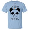 Pandacorn 5% Unicorn 95% Ninja T-Shirt