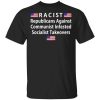 RACIST Republicans Against Communist Infested Socialist Takeovers T-Shirt