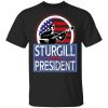 Sturgill For President 2020 T-Shirt