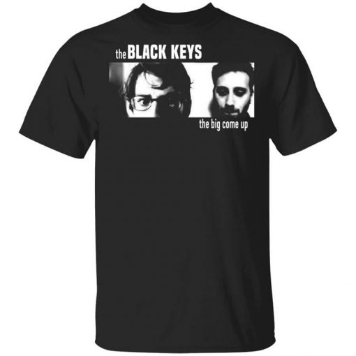 The Black Keys The Big Come Up T-Shirt
