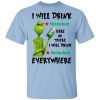 The Grinch I Will Drink Heineken Here Or There I Will Drink Heineken Everywhere T-Shirt