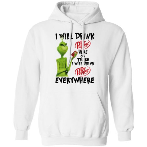 The Grinch I Will Drink Dr Pepper Here Or There I Will Drink Dr Pepper Everywhere T-Shirts, Hoodies, Long Sleeve 21