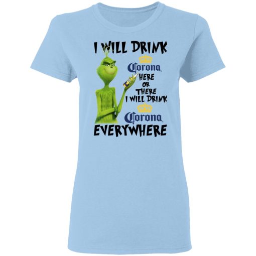 The Grinch I Will Drink Corona Here Or There I Will Drink Corona Everywhere T-Shirts, Hoodies, Long Sleeve 7