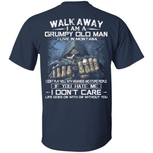 Walk Away I Am A Grumpy Old Man I Live In Montana T-Shirts, Hoodies, Long Sleeve 3