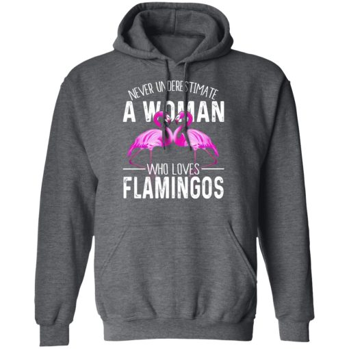 Never Underestimate A Woman Who Loves Flamingos T-Shirts, Hoodies, Long Sleeve 23