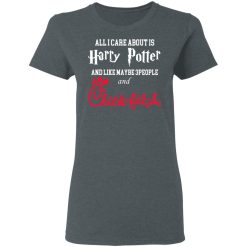 All I Care About Is Harry Potter And Like Maybe 3 People And Chick Fil A T-Shirts, Hoodies, Long Sleeve 35