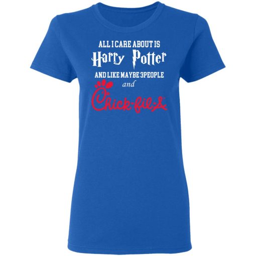 All I Care About Is Harry Potter And Like Maybe 3 People And Chick Fil A T-Shirts, Hoodies, Long Sleeve 15