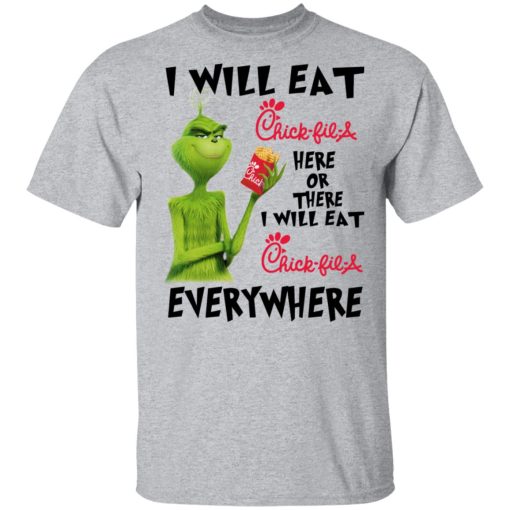 I Will Eat Chick-fil-A Here Or There I Will Eat Chick-fil-A Everywhere T-Shirts, Hoodies, Long Sleeve 5