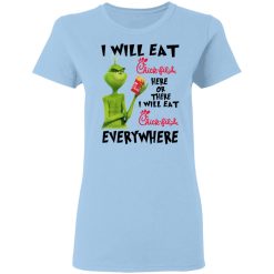 I Will Eat Chick-fil-A Here Or There I Will Eat Chick-fil-A Everywhere T-Shirts, Hoodies, Long Sleeve 29