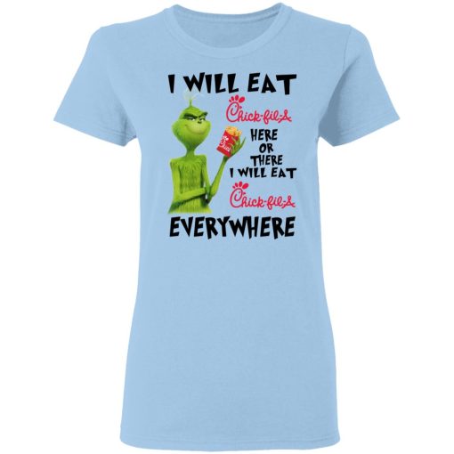 I Will Eat Chick-fil-A Here Or There I Will Eat Chick-fil-A Everywhere T-Shirts, Hoodies, Long Sleeve 7