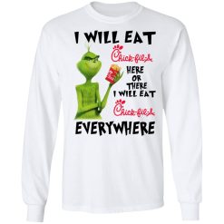 I Will Eat Chick-fil-A Here Or There I Will Eat Chick-fil-A Everywhere T-Shirts, Hoodies, Long Sleeve 37