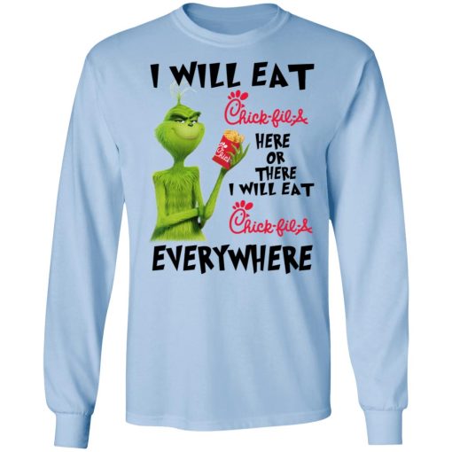 I Will Eat Chick-fil-A Here Or There I Will Eat Chick-fil-A Everywhere T-Shirts, Hoodies, Long Sleeve 17